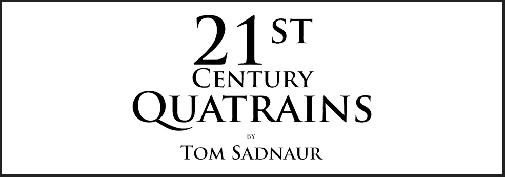 21st Century Quatrains